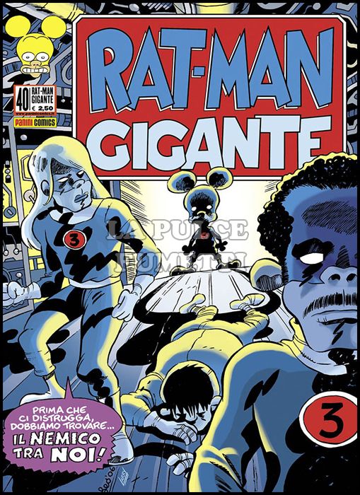 RAT-MAN GIGANTE #    40: IL NEMICO TRA NOI!